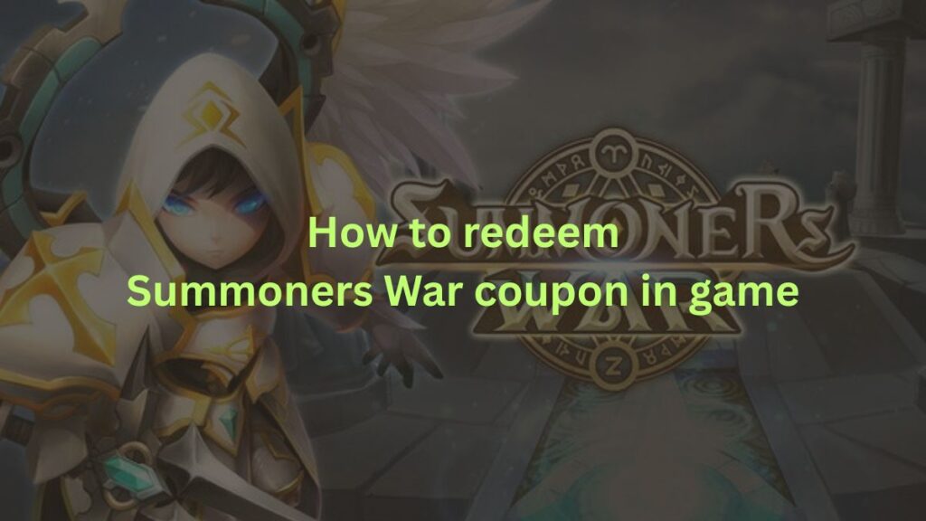 How to redeem Summoners War coupon in game